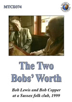 The Two Bobs’ Worth (Musical Traditions MTCD374)