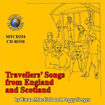 Ewan MacColl, Peggy Seeger: Travellers’ Songs From England and Scotland (Musical Traditions MTCD254)