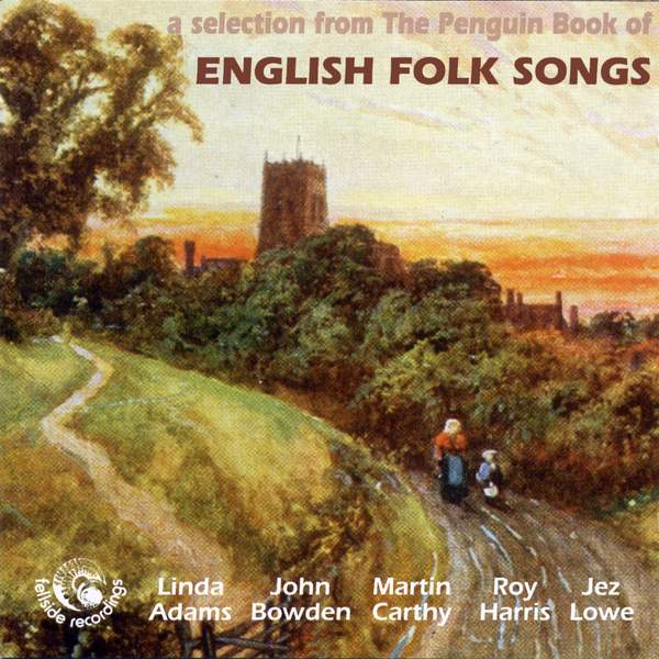 A Selection From The Penguin Book of English Folk Songs