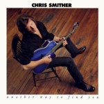 Chris Smither: Another Way to Find You (Flying Fish FF 70568)