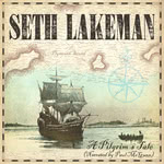Seth Lakeman: A Pilgrim’s Tale (BMG 538566162)