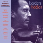Borders Fiddles (Borders Traditions SBT 001D)