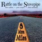 Rattle on the Stovepipe: Eight More Miles (WildGoose WGS333CD)