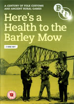 Here’s a Health to the Barley Mow (2British Film Institute VFD55098)