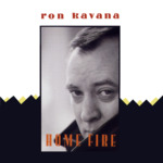 Ron Kavana: Home Fire (Special Delivery SPDCD 1043)