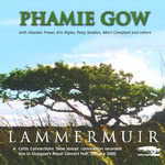 Phamie Gow: Lammermuir (Greentrax CDTRAX224)