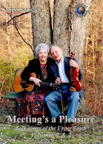 Meeting’s a Pleasure Volumes 1 & 2 (Musical Traditions MTCD505/6)