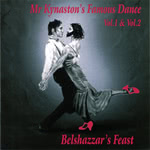 Belshazzar’s Feast: Mr Kynaston’s Famous Dance, Vol. 1 & Vol. 2 (WildGoose WGS314CD)