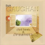 Dick Gaughan: Outlaws & Dreamers (Greentrax CDTRAX222)