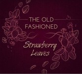 The Old Fashioned: Strawberry Leaves (No Masters NMCD45)