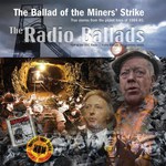 The Ballad of the Miners’ Strike (Delphonic DELPH007)