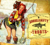 Shooglenifty: Troots (Shoogle SHOOGLE06005)