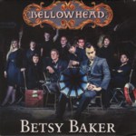 Bellowhead: Betsy Baker (Navigator NAVIGATOR073RP3)