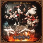 Bellowhead: 10,000 Miles Away (Navigator NAVIGATOR073RP)