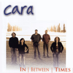 Cara: In Between Times (artes ARCD3040)