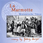 La Marmotte: Nous Les Ferons Danser… (Verlag der Spielleute CD 9503)