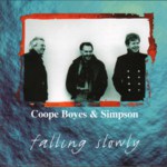 Coope Boyes & Simpson: Falling Slowly (No Masters NMCD9)