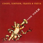 Coope, Simpson, Fraser & Freya: Hark Hark (No Masters NMCD43)