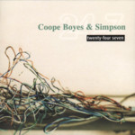 Coope Boyes & Simpson: Twenty-Four Seven (No Masters NMCD20)