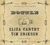 Eliza Carthy & Tim Eriksen: Eliza Carthy & Tim Eriksen: Bottle (Navigator NAVIGATOR092)