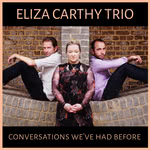 Eliza Carthy Trio: Conversations We’ve Had Before (Hem Hem)