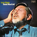 Ewan MacColl: Solo Flight (Argo ZFB 12)