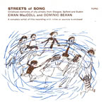 Ewan MacColl, Dominic Behan: Streets of Song (Topic 12T41)