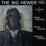 The Big Hewer (Argo DA 140)