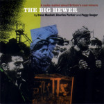 The Big Hewer (Topic TSCD804)
