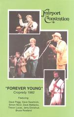Fairport Convention: Forever Young: Cropredy 1982 (Musikfolk MFV04)