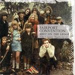 Fairport Convention: Meet on the Ledge (Island 564 687-2)