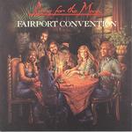 Fairport Convention: Rising for the Moon