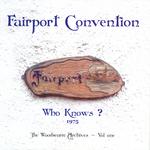 Fairport Convention: Who Knows? (TECD072)
