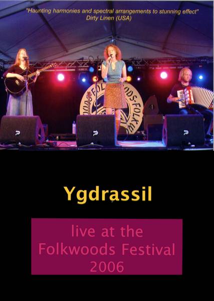 Ygdrassil: Live at the Folkwoods Festival 2006