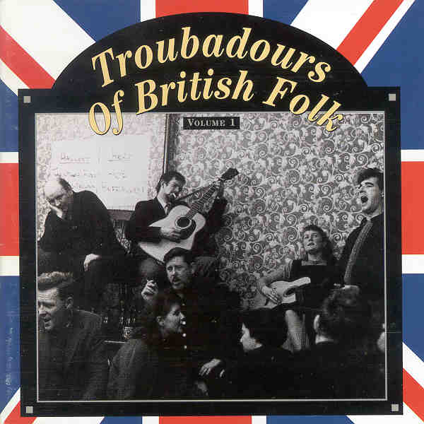 Troubadours of British Folk