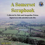Bob and Jacqueline Patten: A Somerset Scrapbook (Musical Traditions MTCD252)