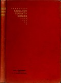 Lucy E. Broadwood, J.A. Fuller Maitland: English County Songs