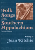 Jean Ritchie: Folk Songs of the Southern Appalachians