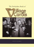 Ian Russell: The Derbyshire Book of Village Carols