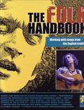The Folk Handbook (Backbeat Books ISBN 978-0-879030-901-5)