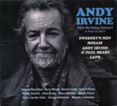 Andy Irvine: 70th Birthday Concert (Andy Irvive AR-5)