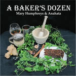 Mary Humphreys and Anahata: A Baker's Dozen (Treewind TWD014)