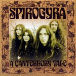 Spirogyra: A Canterbury Tale (Castle CMQDD1258)