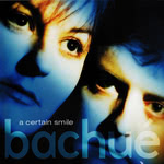 Bachué: A Certain Smile (Culburnie CUL114D)