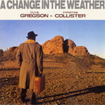 Clive Gregson & Christine Collister: A Change in the Weather (Special Delivery SPD 1022)