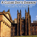 Various Artists: A Clear Day’s Dawnin’ (Greentrax CDTRAX176)