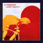 Deaf Shepherd: Ae Spark o’ Nature’s Fire (Greentrax CDTRAX104)