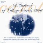 A Festival of Village Carols 1996 (Village Carols VCF102