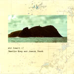 Charlie Grey and Joseph Peach: Air Iomall (Braw Sailin' LP001BSR)