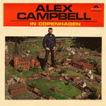 Alex Campbell in Copenhagen (Storyville SLP 600)